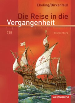 7./8. Schuljahr, Schülerband / Die Reise in die Vergangenheit, Ausgabe 2008 für Brandenburg