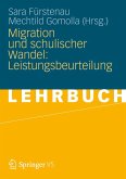 Migration und schulischer Wandel: Leistungsbeurteilung