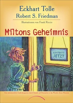 Miltons Geheimnis - Tolle, Eckhart;Friedman, Robert S.
