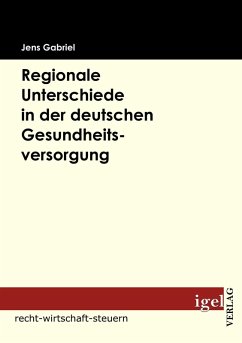 Cover Regionale Unterschiede in der deutschen Gesundheitsversorgung