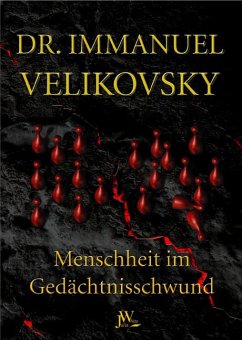 Menschheit im Gedächtnisschwund - Velikovsky, Immanuel