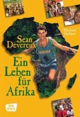 Sean Devereux, Ein Leben für Afrika