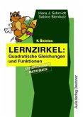 Kopiervorlagen Mathematik / F. Üxleins Lernzirkel: Quadratische Gleichungen und Funktionen