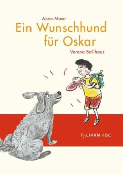 Ein Wunschhund für Oskar - Maar, Anne