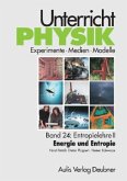 Unterricht Physik / Band 24: Entropielehre II - Energie und Entropie, mit CD-Rom / Unterricht Physik 24