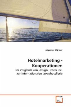 Hotelmarketing - Kooperationen - Würmer, Johannes