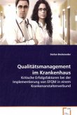 Qualitätsmanagement im Krankenhaus