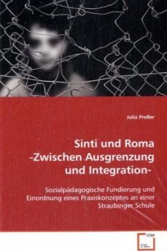 Sinti und Roma -Zwischen Ausgrenzung und Integration- - Preller, Julia