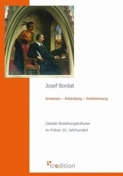 Annexion ¿ Anbindung ¿ Anerkennung - Bordat, Josef