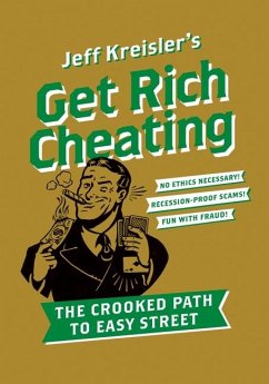 Get Rich Cheating - Kreisler, Jeff