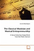 The Classical Musician and Musical Entrepreneurship