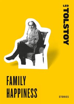 Family Happiness - Tolstoy, Leo