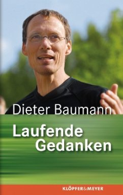 Laufende Gedanken - Baumann, Dieter