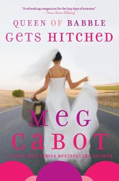 Queen of Babble Gets Hitched - Cabot, Meg