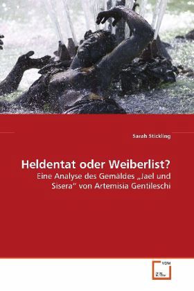 Heldentat oder Weiberlist?