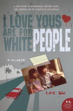 I Love Yous Are for White People - Su, Lac