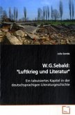 W.G.Sebald: "Luftkrieg und Literatur"