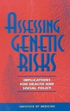 Assessing Genetic Risks - Institute Of Medicine; Committee on Assessing Genetic Risks