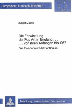 Die Entwicklung der Pop Art in England ... von ihren Anfängen bis 1957 - Kunst- und Ausstellungshalle der