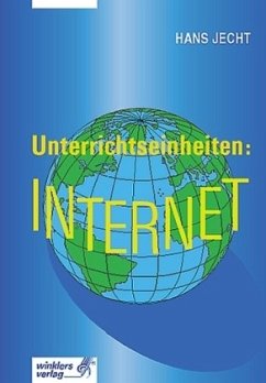 Unterrichtseinheiten: INTERNET - Jecht, Hans