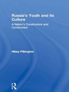 Russia's Youth and its Culture - Pilkington, Hilary