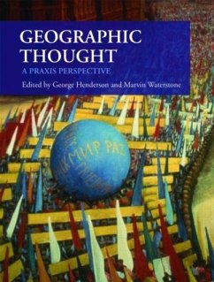 Geographic Thought - Henderson, George / Waterstone, Marvin (eds.)