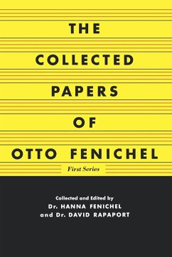 The Collected Papers of Otto Fenichel - Fenichel, Otto