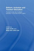 Reform, Inclusion and Teacher Education