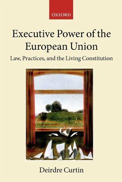 Executive Power of the European Union - Curtin, Deirdre