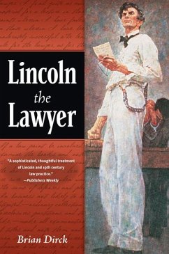 Lincoln the Lawyer - Dirck, Brian R.