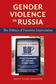 Gender Violence in Russia Gender Violence in Russia