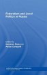 Federalism and Local Politics in Russia - Bild 1