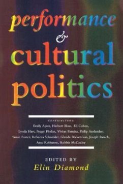 Performance and Cultural Politics - Diamond, Elin