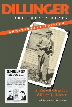 Dillinger, Anniversary Edition - Girardin, G Russell; Helmer, William J