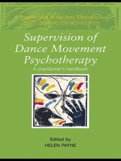 Supervision of Dance Movement Psychotherapy - Payne, Helen (ed.)