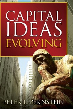 Capital Ideas Evolving - Bernstein, Peter L.