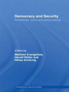 Democracy and Security - Evangelista, Matthew / Muller, Harald / Schoernig, Niklas (eds.)