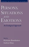 Persons, Situations, and Emotions Persons, Situations, and Emotions