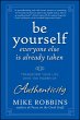 Be Yourself, Everyone Else Is Already... - Bild 1