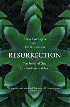 Resurrection - Madigan, Kevin J; Levenson, Jon Douglas Resurrection - Madigan, Kevin J; Levenson, Jon Douglas