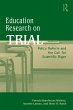Education Research On Trial - Bild 1