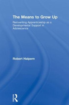 The Means to Grow Up - Halpern, Robert
