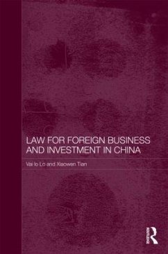 Law for Foreign Business and Investment in China - Lo, Vai Io; Tian, Xiaowen