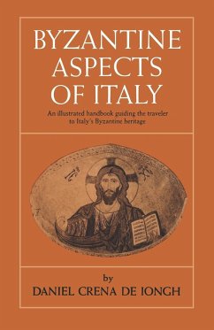 Byzantine Aspects of Italy - Crena De Iongh, Daniel