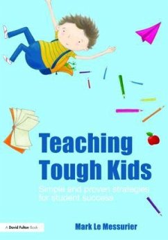 Teaching Tough Kids - Messurier, Mark le