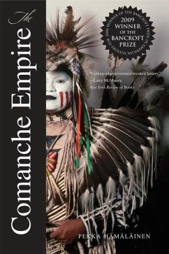 The Comanche Empire - Hamalainen, Pekka