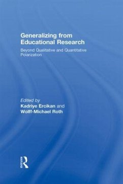 Generalizing from Educational Research - Ercikan, Kadriye / Roth, Wolf-Michael