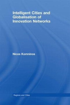 Intelligent Cities and Globalisation of Innovation Networks - Komninos, Nicos