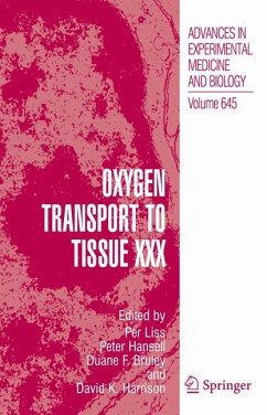 Oxygen Transport to Tissue XXX - Liss, Per / Hansell, Peter / Bruley, Duane F. / Harrison, David K. (eds.)