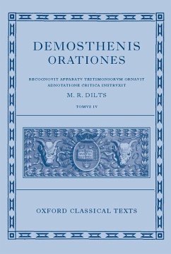 Demosthenis Orationes, Tomus 4: Recognouit Appratu Testimoniorum Ornauit Adnotatione Critica Instruxit - Demosthenes 10000008446